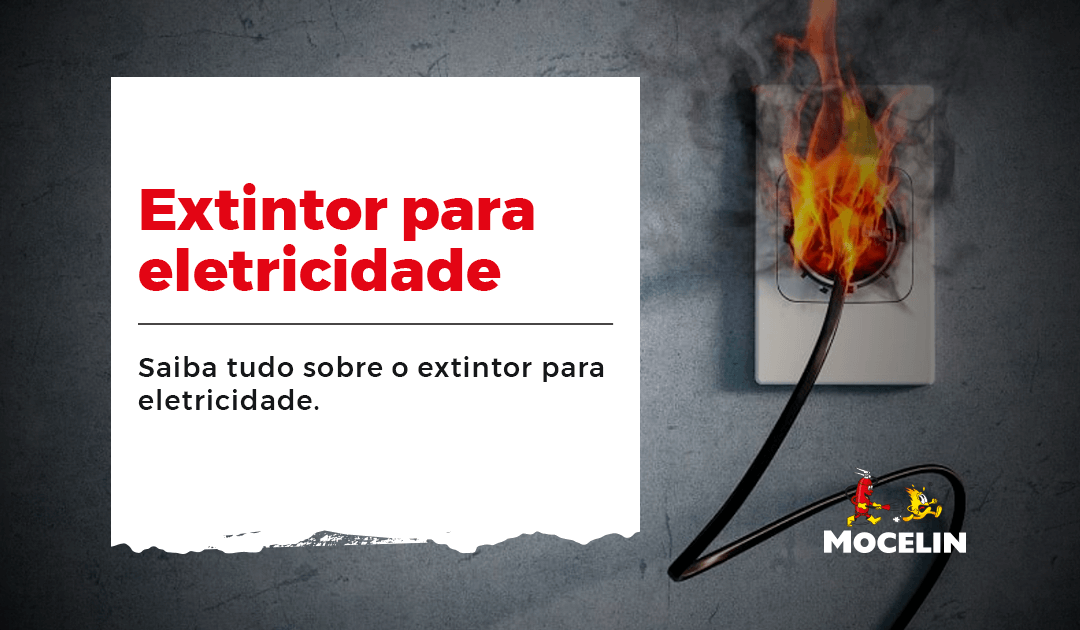 Saiba tudo sobre o extintor para eletricidade